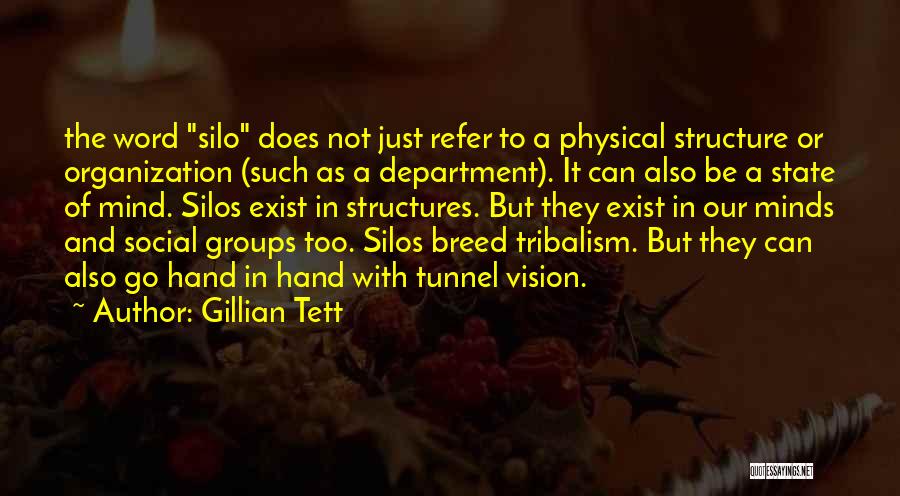 Silos Quotes By Gillian Tett