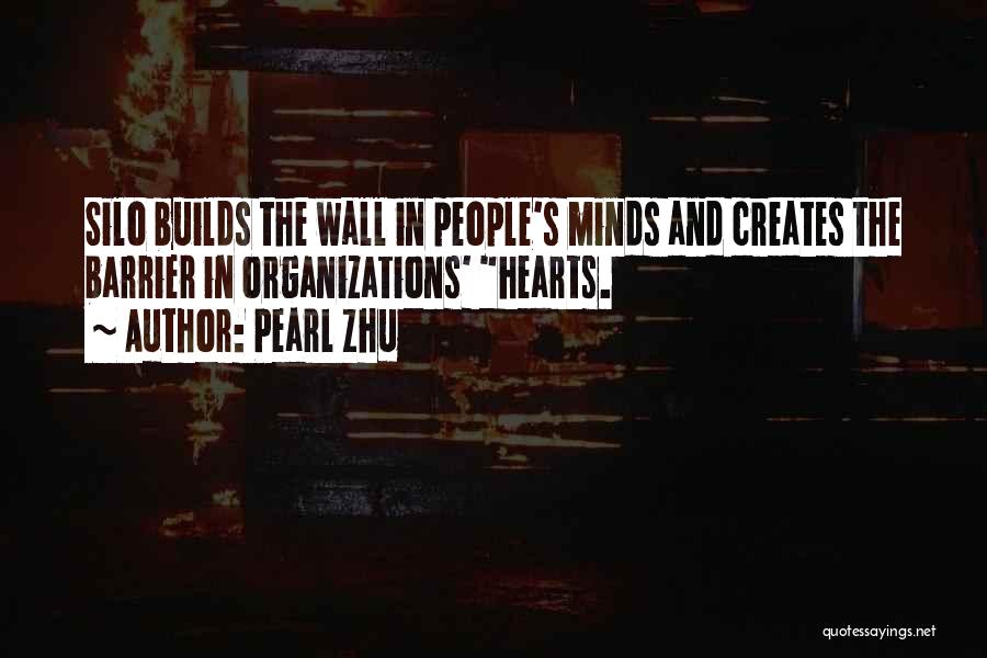 Silos Quotes By Pearl Zhu