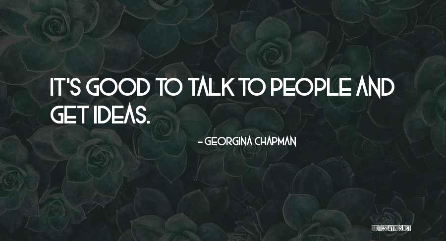 Silotka Quotes By Georgina Chapman Silotka Quotes By Georgina Chapman