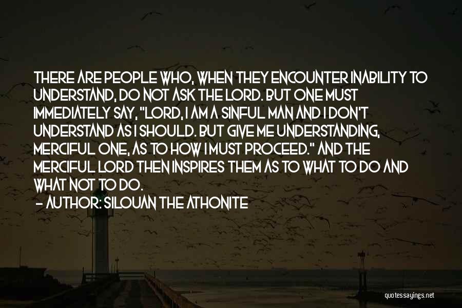 Silouan The Athonite Quotes 513198