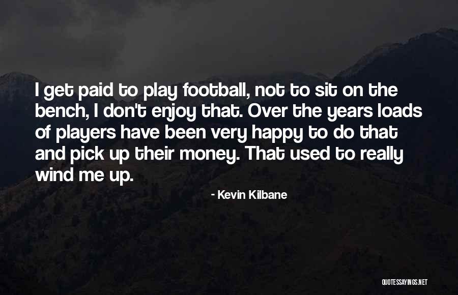 Silpnas Sinonimai Quotes By Kevin Kilbane Silpnas Sinonimai Quotes By Kevin Kilbane