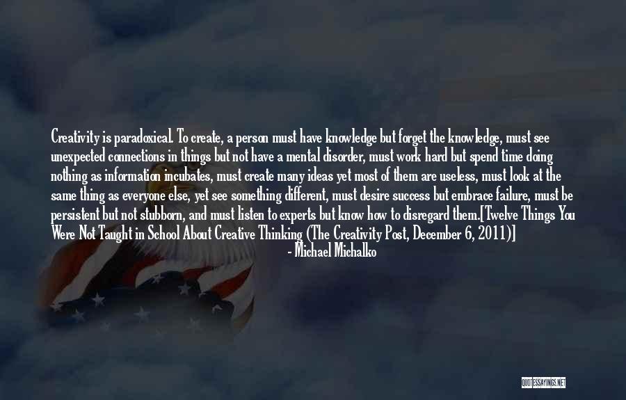 Silsilah Habib Quotes By Michael Michalko Silsilah Habib Quotes By Michael Michalko