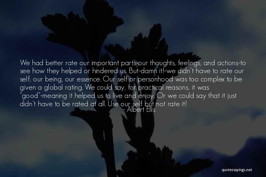 Silting Pond Quotes By Albert Ellis Silting Pond Quotes By Albert Ellis