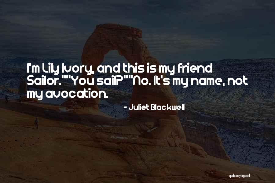 Siluete Za Quotes By Juliet Blackwell Siluete Za Quotes By Juliet Blackwell