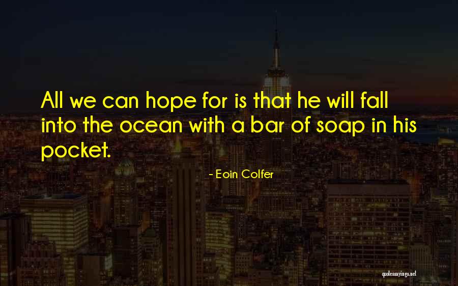 Siluit Lengan Quotes By Eoin Colfer Siluit Lengan Quotes By Eoin Colfer