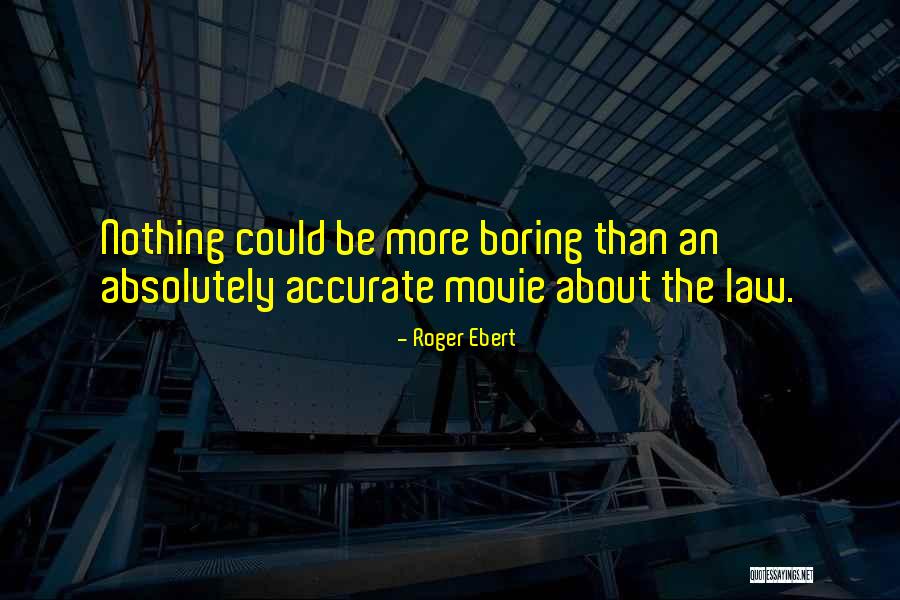 Silussa Quotes By Roger Ebert Silussa Quotes By Roger Ebert