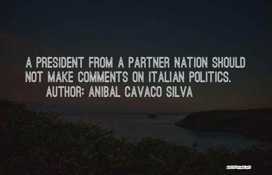 Silva Quotes By Anibal Cavaco Silva