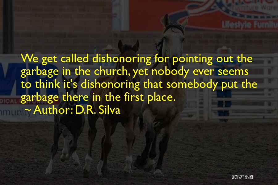 Silva Quotes By D.R. Silva