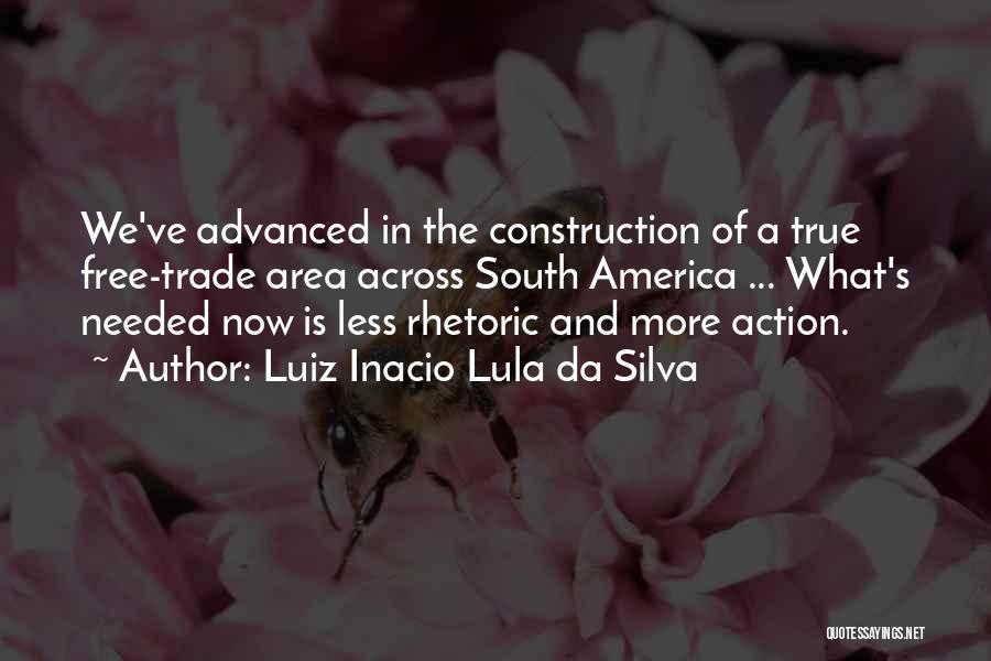 Silva Quotes By Luiz Inacio Lula Da Silva