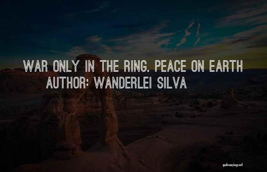 Silva Quotes By Wanderlei Silva