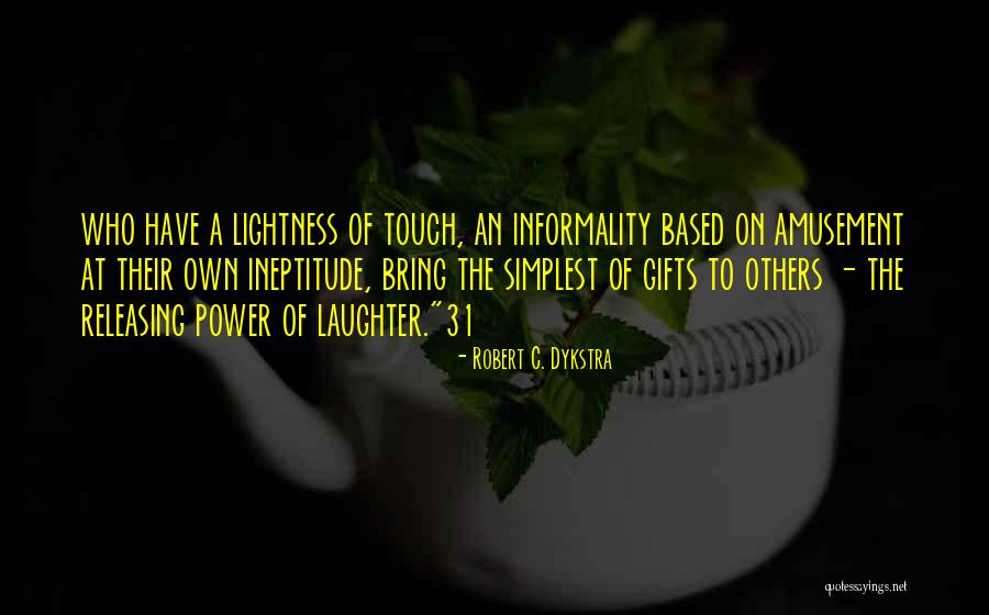 Silvamed Quotes By Robert C. Dykstra Silvamed Quotes By Robert C. Dykstra