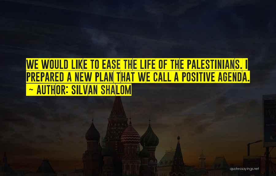 Silvan Shalom Quotes 1697491