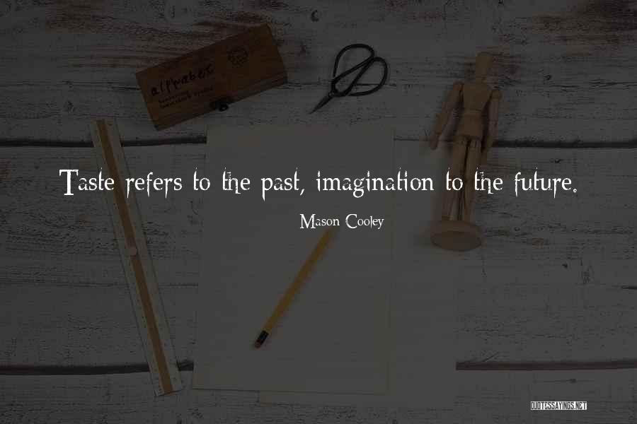 Silvanus Pronunciation Quotes By Mason Cooley Silvanus Pronunciation Quotes By Mason Cooley