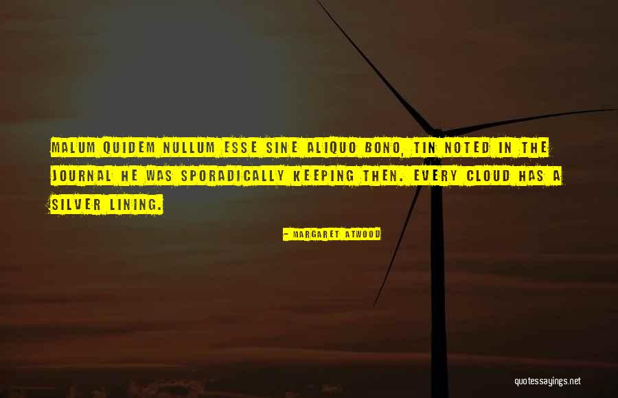 Silver Cloud Quotes By Margaret Atwood Silver Cloud Quotes By Margaret Atwood