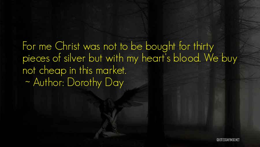 Silver Heart Quotes By Dorothy Day