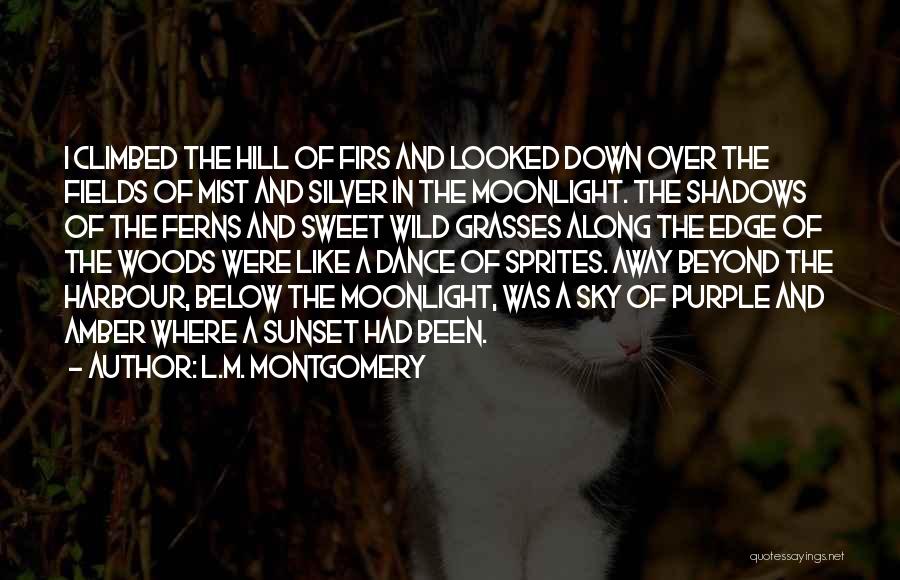 Silver Mist Quotes By L.M. Montgomery