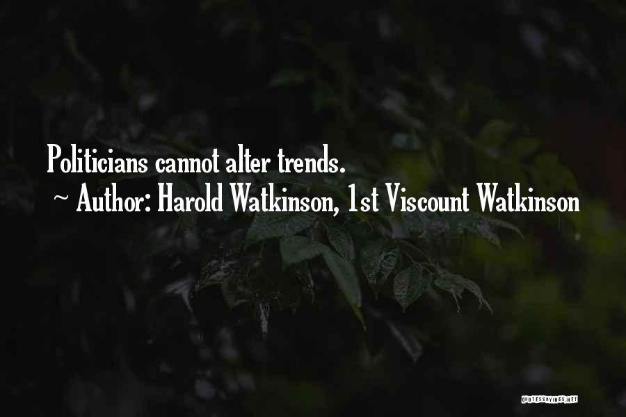 Silver Nickel Quotes By Harold Watkinson, 1st Viscount Watkinson