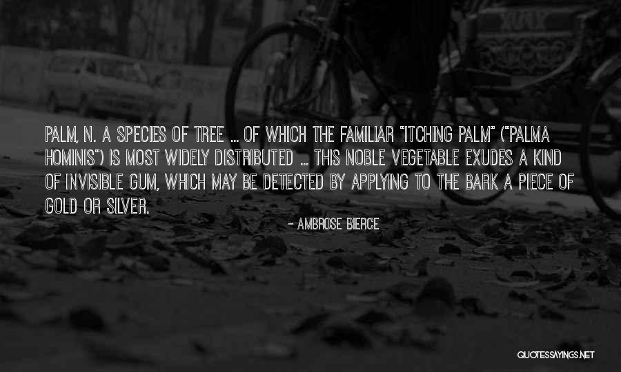 Silver On The Tree Quotes By Ambrose Bierce Silver On The Tree Quotes By Ambrose Bierce