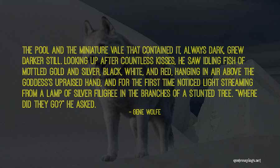 Silver On The Tree Quotes By Gene Wolfe Silver On The Tree Quotes By Gene Wolfe