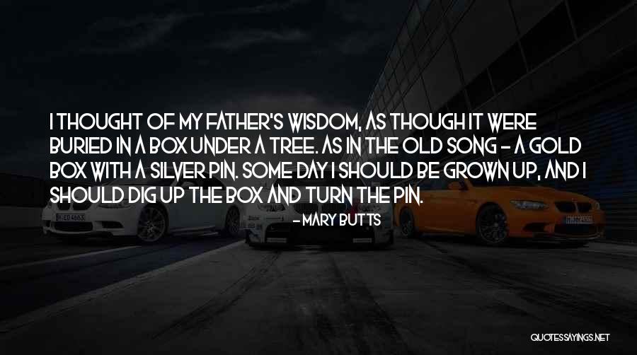 Silver On The Tree Quotes By Mary Butts Silver On The Tree Quotes By Mary Butts