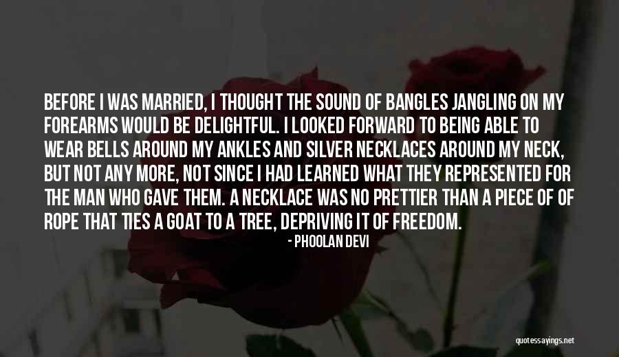 Silver On The Tree Quotes By Phoolan Devi Silver On The Tree Quotes By Phoolan Devi