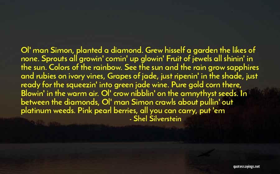 Silver On The Tree Quotes By Shel Silverstein Silver On The Tree Quotes By Shel Silverstein