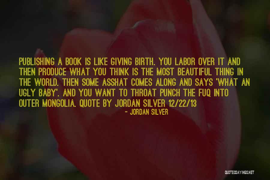 Silver One Baby Quotes By Jordan Silver Silver One Baby Quotes By Jordan Silver