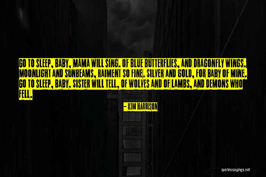 Silver One Baby Quotes By Kim Harrison Silver One Baby Quotes By Kim Harrison
