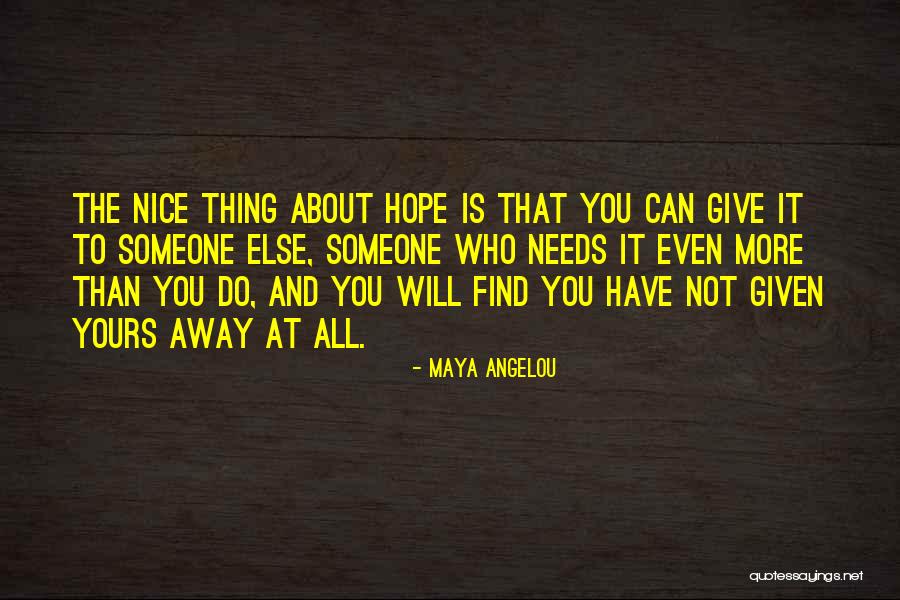 Silver One Baby Quotes By Maya Angelou Silver One Baby Quotes By Maya Angelou