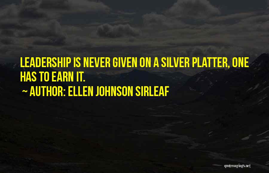 Silver Platter Quotes By Ellen Johnson Sirleaf