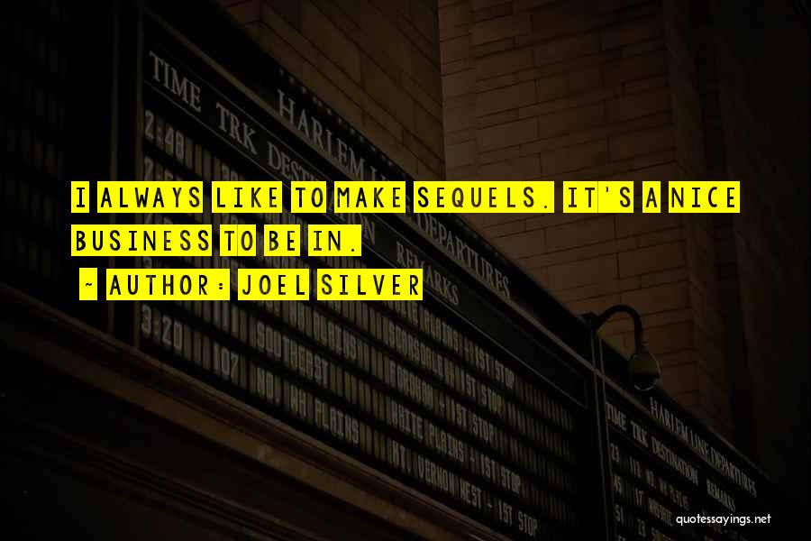 Silver Quotes By Joel Silver