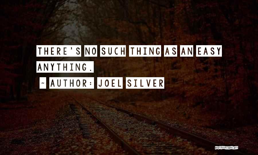 Silver Quotes By Joel Silver