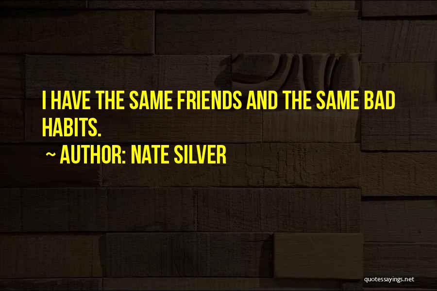 Silver Quotes By Nate Silver