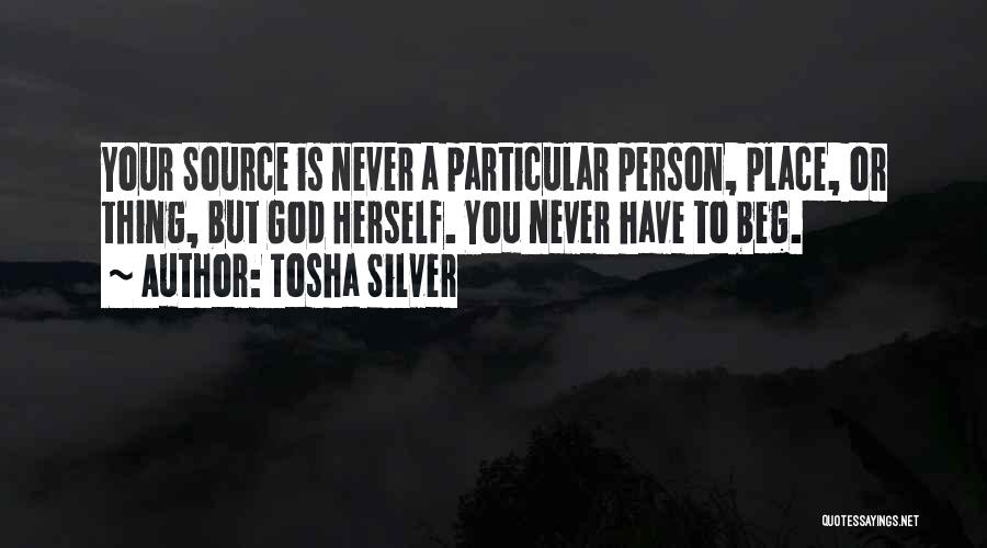 Silver Quotes By Tosha Silver