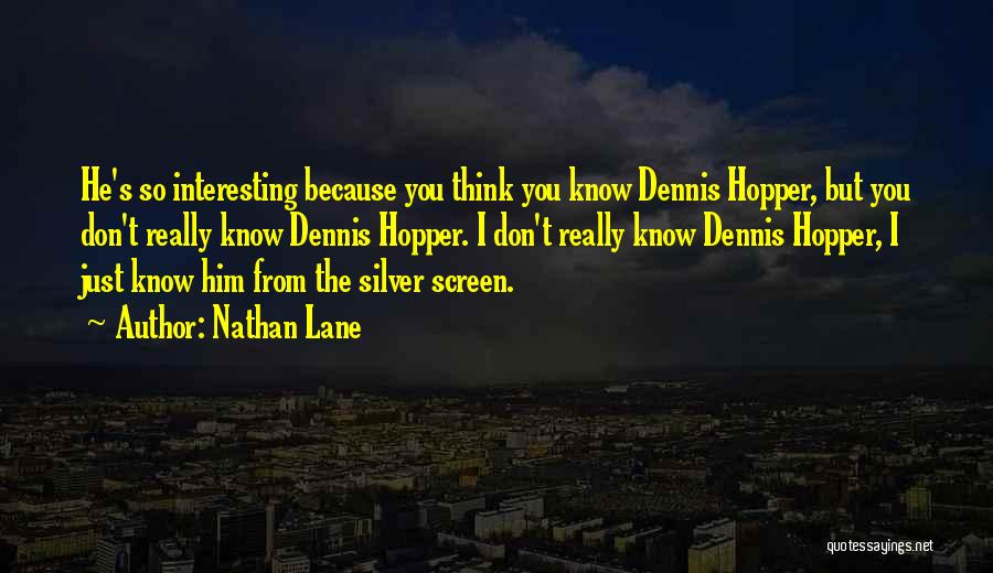 Silver Screen Quotes By Nathan Lane