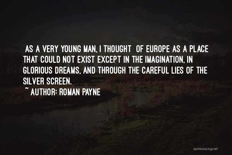 Silver Screen Quotes By Roman Payne