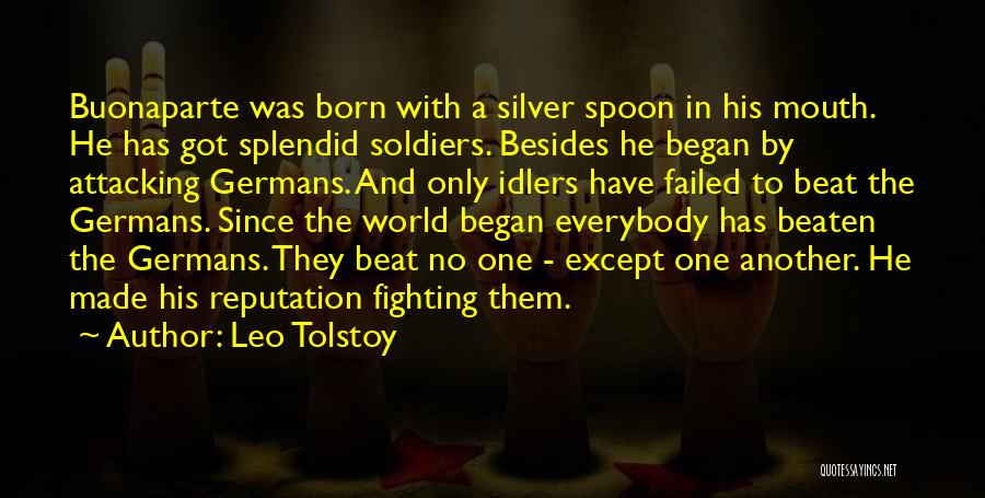 Silver Spoon Quotes By Leo Tolstoy