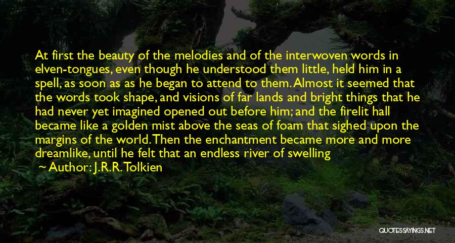 Silver Tongues Quotes By J.R.R. Tolkien
