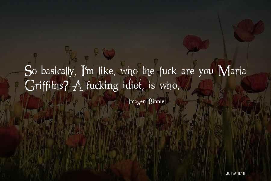 Silver Trio Quotes By Imogen Binnie Silver Trio Quotes By Imogen Binnie