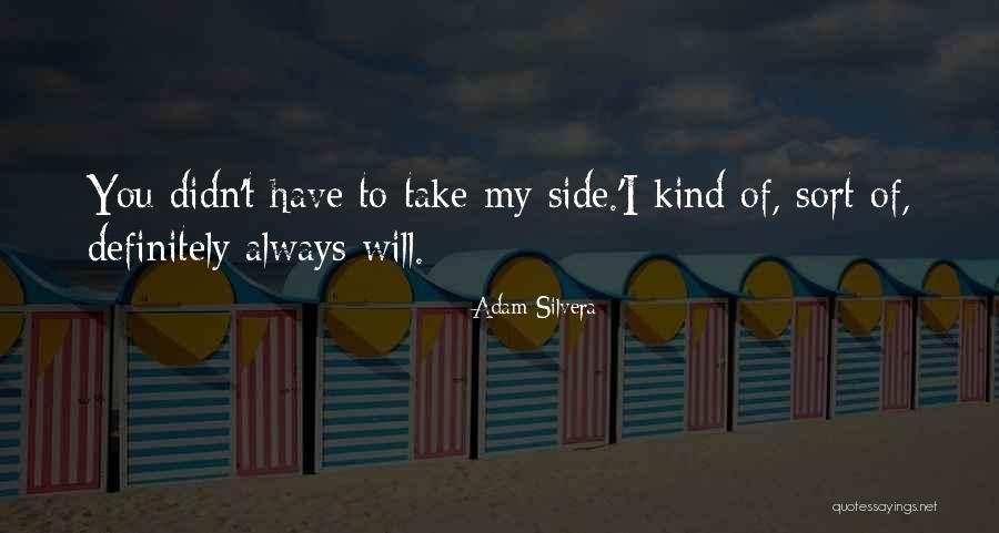 Silvera Quotes By Adam Silvera Silvera Quotes By Adam Silvera