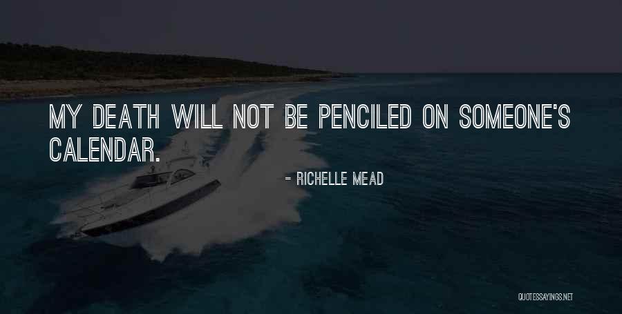 Silverbird Abuja Quotes By Richelle Mead