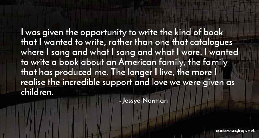 Silverblade Quotes By Jessye Norman Silverblade Quotes By Jessye Norman