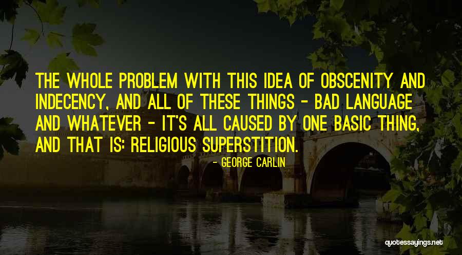 Silverleaf Resorts Quotes By George Carlin Silverleaf Resorts Quotes By George Carlin
