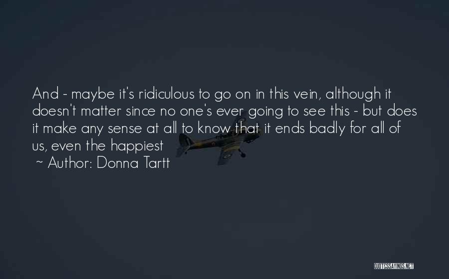Silverock Quotes By Donna Tartt