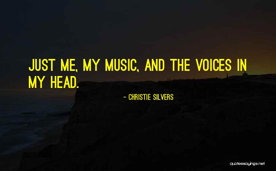 Silvers Quotes By Christie Silvers Silvers Quotes By Christie Silvers