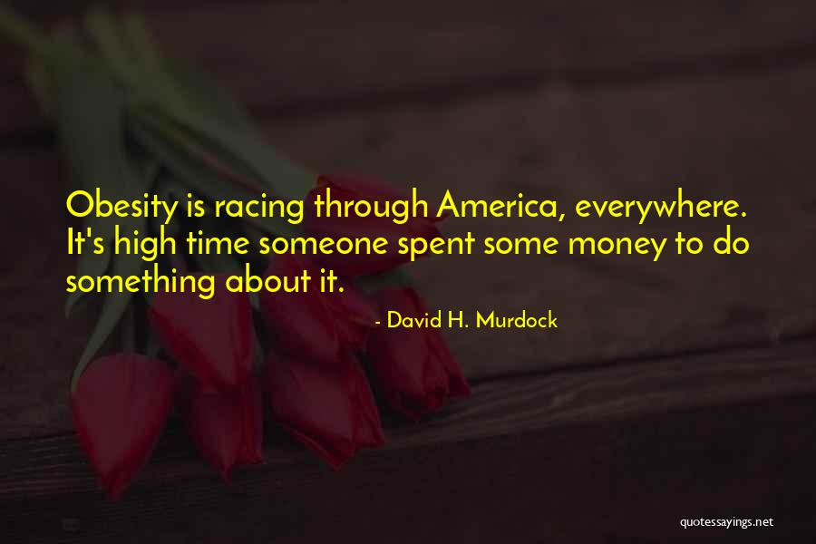 Silvers Rayleigh Quotes By David H. Murdock Silvers Rayleigh Quotes By David H. Murdock
