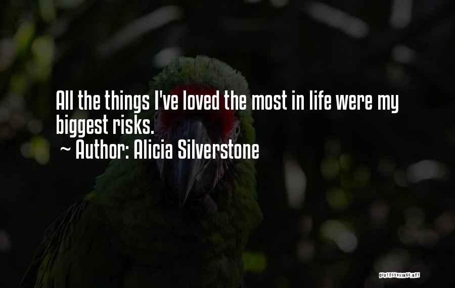 Silverstone Quotes By Alicia Silverstone