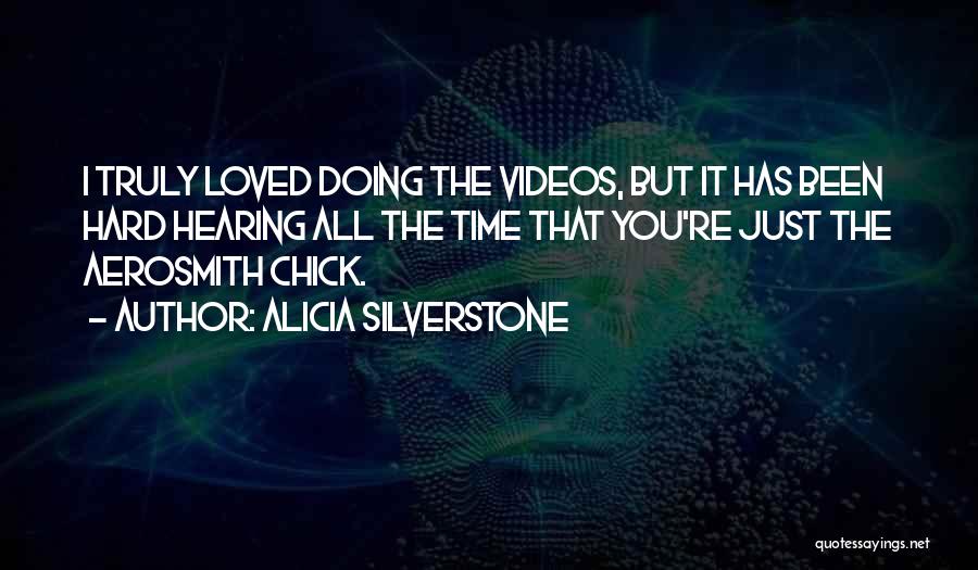 Silverstone Quotes By Alicia Silverstone