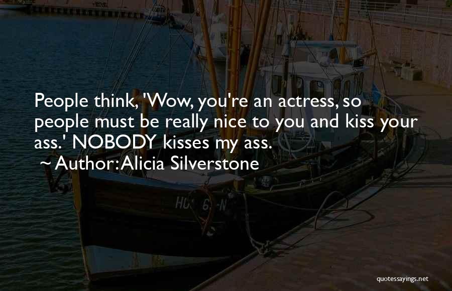 Silverstone Quotes By Alicia Silverstone