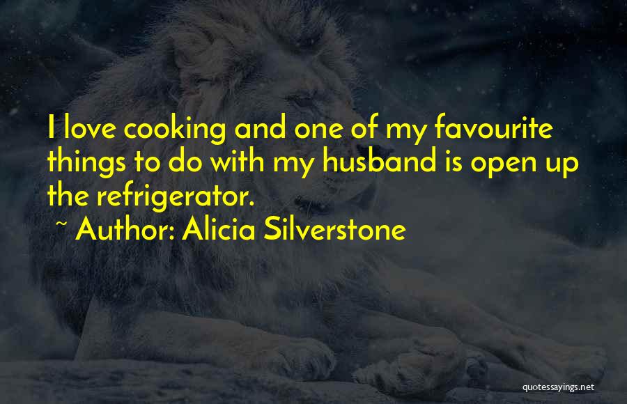 Silverstone Quotes By Alicia Silverstone